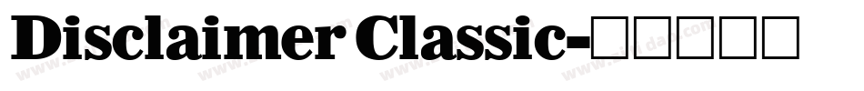 Disclaimer Classic字体转换